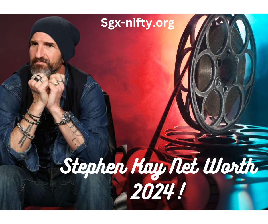 Stephen Kay Net Worth 2024!