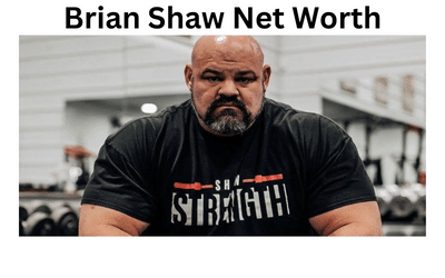 Brian Shaw Net Worth 2024